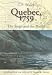Quebec, 1759: The Siege and the Battle