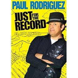 Paul Rodriguez: Just for the Record