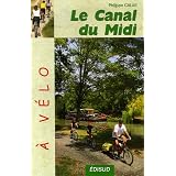 Le Canal du Midi � v�lopar Philippe Calas
