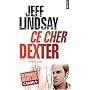 Ce cher Dexter