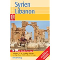 Nelles Guide Syrien - Libanon (Reisef�hrer)