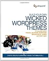 Build Your Own Wicked Wordpress Themes