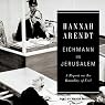 Eichmann in Jerusalem: A Report on the Banality of Evil