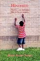Hindered "The Fall and Impending Rise of Black America"