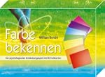 Farbe bekennen. Ein psychologisches E...