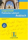 Arabisch: Der Standardkurs für Selbstlerner