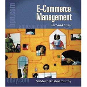 E-Commerce Management: Text and Cases (Series on University Mathematics)