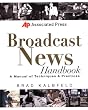 Associated Press Broadcast News Handbook