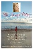 Love Always, Petra