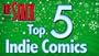 Comic Book Reviews: Top 5 Indie Comics of 2007