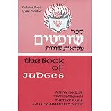 Book of Judges: English Translation (Judaica Books of the Prophets) Knowing God: Walking through the Book of Books