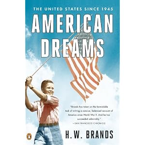 American Dreams: The United States Since 1945