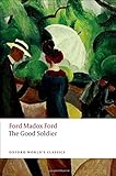 The good soldier : a tale of passion