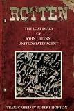 Rotten: The Lost Diary of John J. Flynn, U.S. Agent GN