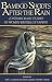 Books : Bamboo Shoots After the Rain: Contemporary Stories by Women Writers of Taiwan