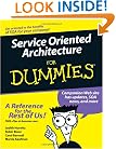 Service Oriented Architecture For Dummies (For Dummies (Computer/Tech))