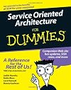Service Oriented Architecture For Dummies (For Dummies (Computer/Tech))