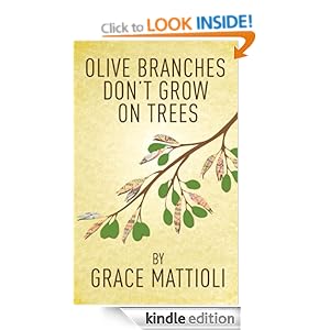 Olive Branches Don't Grow On Trees