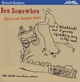 Howard Skempton - Ben Somewhen; Chamber Concerto; Clarinet Quintet; The Bridge of Fire; The Voice of the Spirits; Suite from Delicate; Roundels of the Year; Rise up, my Love
