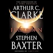 Firstborn: A Time Odyssey, Book 3 | [Arthur C. Clarke, Stephen Baxter]