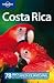 Lonely Planet Costa Rica (Country Guide) (Country Travel Guide)