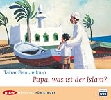 Papa, was ist der Islam? - Tahar Ben Jelloun