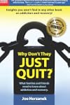 Why Don't They Just Quit?: : What Fam...