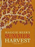 Maggie Beer's summer harvest recipes