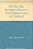 The Hill Top site, Burslem