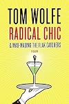Radical Chic & Mau-Mauing the Flak Catchers   [RADICAL CHIC & MAU-MAUING THE] [Paperback]