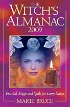The Witch's Almanac: Practical Magic and Spells for Every Season (Witch's Almanac: Practical Magic & Spells for Every Season)