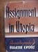 Books : Assignment in Utopia An Autobiography