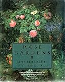Rose Gardens : Their History and Design