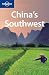 Books : China's Southwest (Lonely Planet Country & Regional Guides)