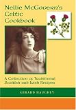 Nellie McGovern's Celtic Cookbook