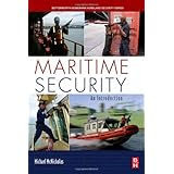 Maritime Security: An Introduction (Butterworth-Heinemann Homeland Security)