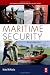 Maritime Security: An Introduction (Butterworth-Heinemann Homeland Security)