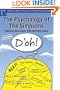 The Psychology of the Simpsons: D'oh! (Psychology of Popular Culture series)