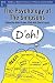 The Psychology of the Simpsons: D'oh! (Psychology of Popular Culture series)