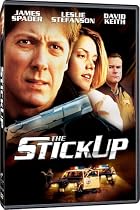 The Stickup