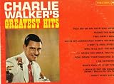 Charlie Walker s Greatest Hits