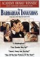 The Barbarian Invasions (Les Invasions Barbares)