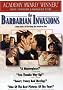 The Barbarian Invasions (Les Invasions Barbares) The Barbarian Invasions (Les Invasions Barbares)