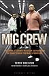 MIG Crew