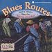 Blues Routes: Heroes & Tricksters Image of Blues Routes: Heroes & Tricksters
