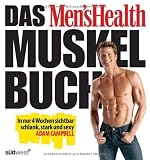 Das Men's Health Muskelbuch -: In nur 4 Wochen sichtbar schlank, stark und sexy title=