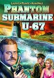  : Phantom Submarine U-67