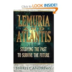 Lemuria and Atlantis: Studying the Past to Survive the Future