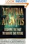 Lemuria & Atlantis: Studying the Past to Survive the Future