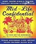 Mid-life Confidential: The Rock Bottom Remainders Tour America with Three Chords and an Attitude